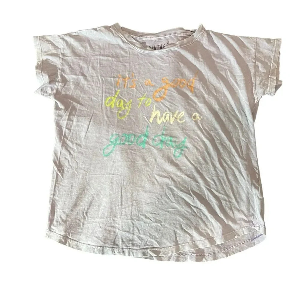 "Its a Great Day to‎ have a Good Day" Oversized Graphic Tee Size Small